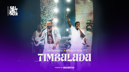 Camarote Salvador anuncia show de Timbalada no sábado de Carnaval